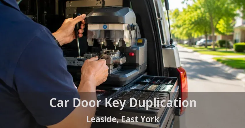 Car Door Key Duplication Leaside, East York - ON