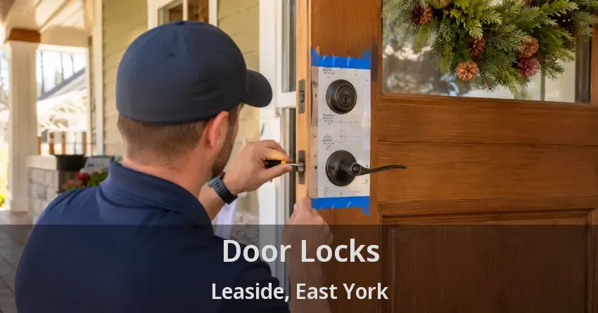 Door Locks Leaside, East York - ON