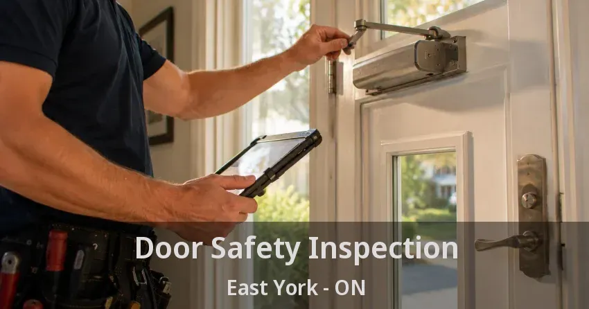 Door Safety Inspection East York - ON