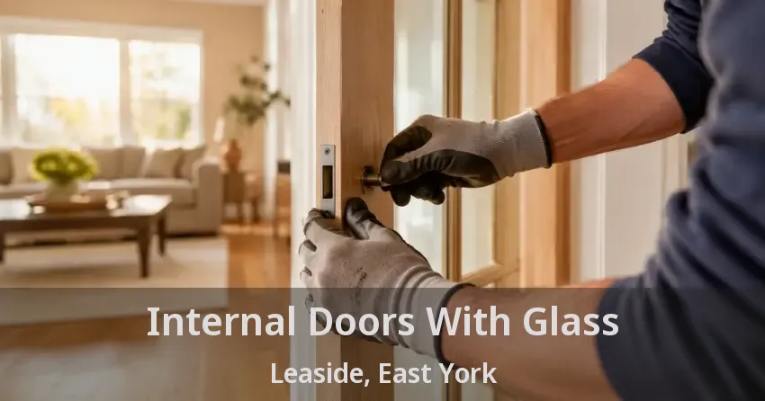 Internal Doors With Glass Leaside, East York - ON