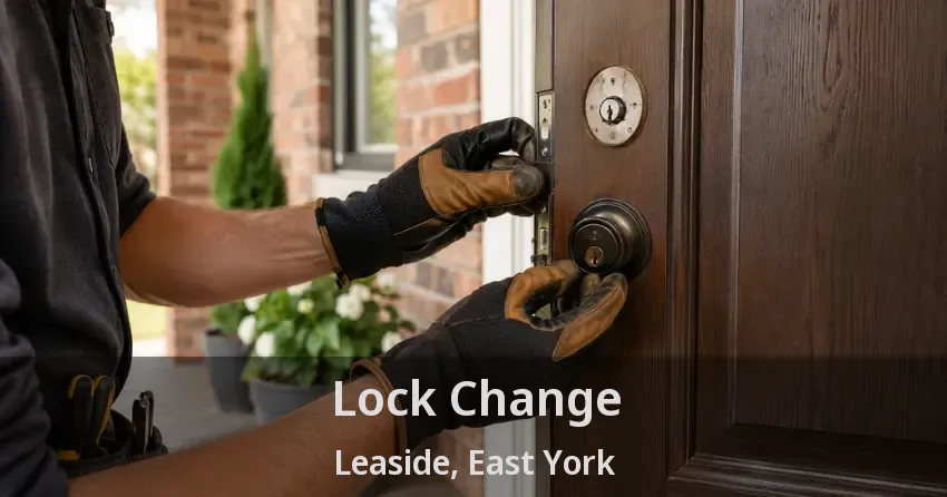 Lock Change Leaside, East York - ON